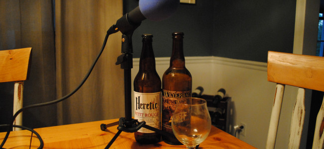 BEER WITH EVERYTHING PODCAST: Episode 5 – Heretic Petit Rouge and Weyerbacher Blasphemy