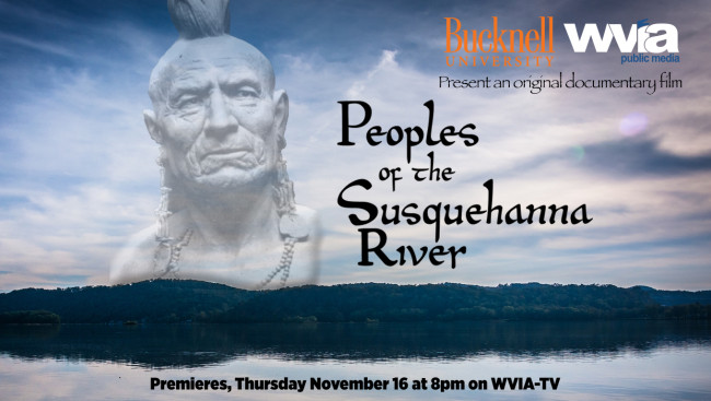 Native American ‘Peoples of the Susquehanna’ documentary premieres Nov. 16 on WVIA